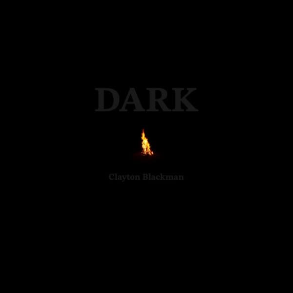 Clayton Blackman - Dark